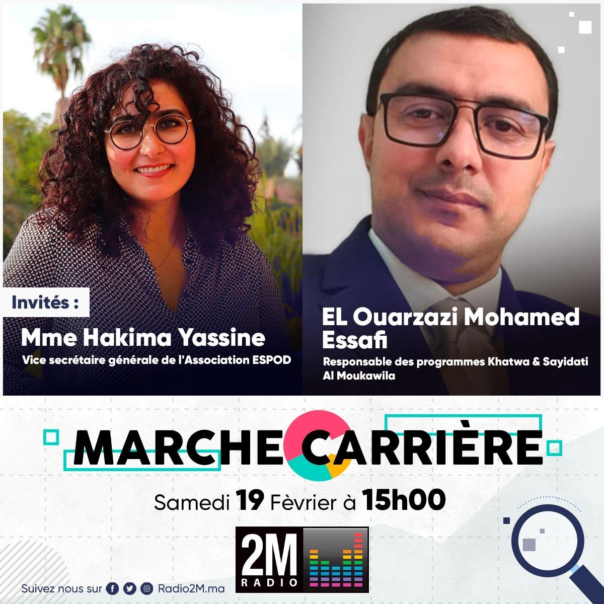 Passage de Monsieur ELOUARZAZI Mohamed Essafi sur Radio 2M-Emission Marche Carrière, 15ème épisode.